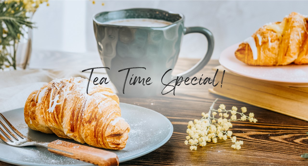 Tea Time Special